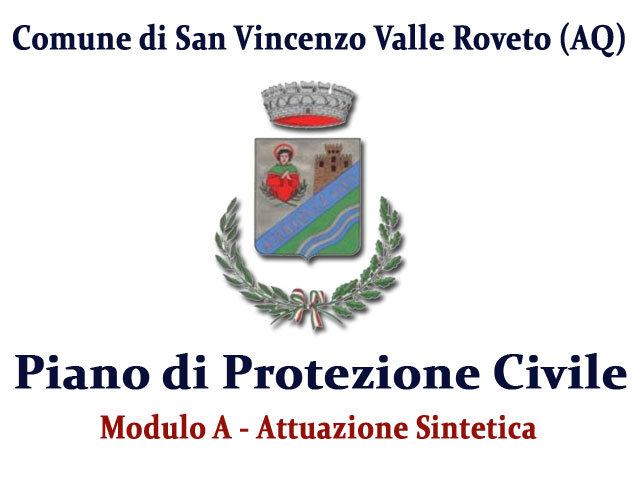 Piano di Protezione Civile - San Vincenzo Valle Roveto (AQ) - Attuazione